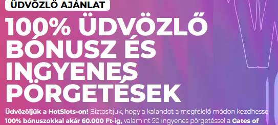 Üdvözlő bónusz HotSlots